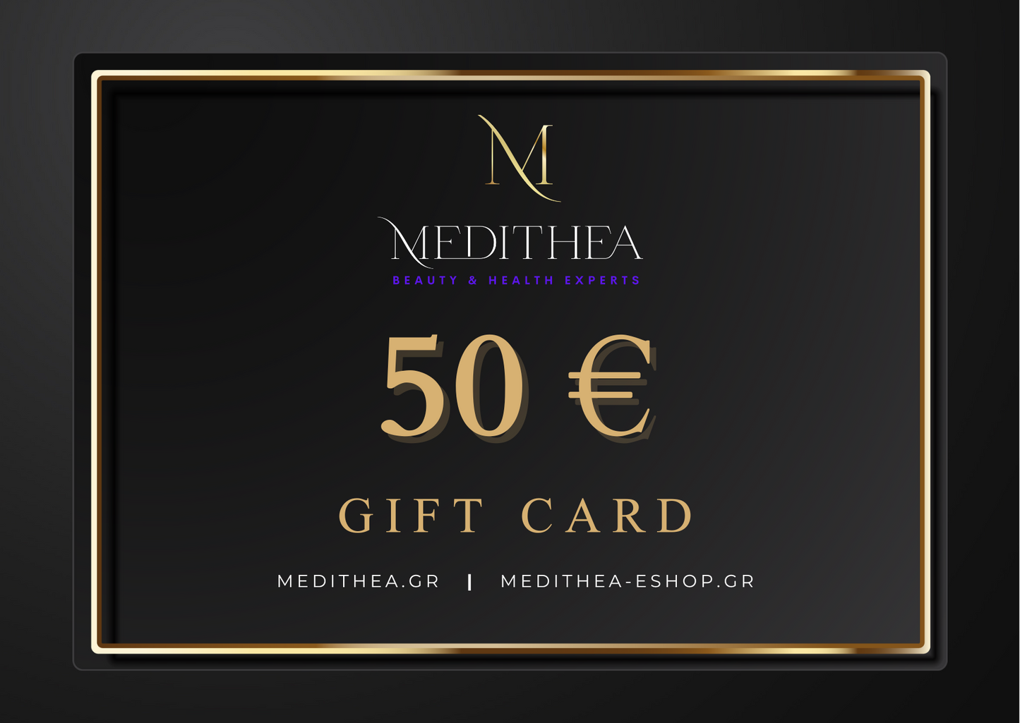 MEDITHEA Gift Card 50€ – Ηλεκτρονική δωροκάρτα για θεραπείες και προϊόντα
